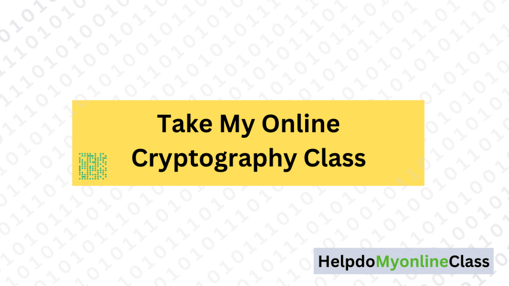 Take My Online Cryptography Class